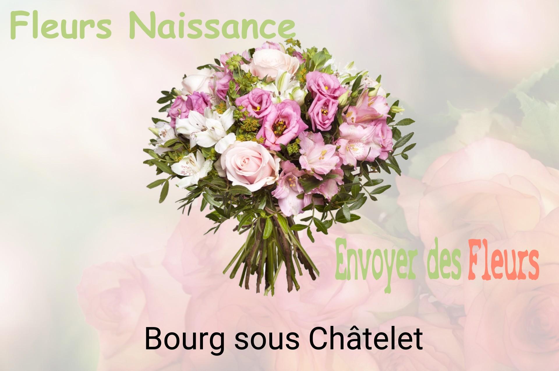 Bouquet de fleurs de naissance livré à Bourg-sous-Châtelet